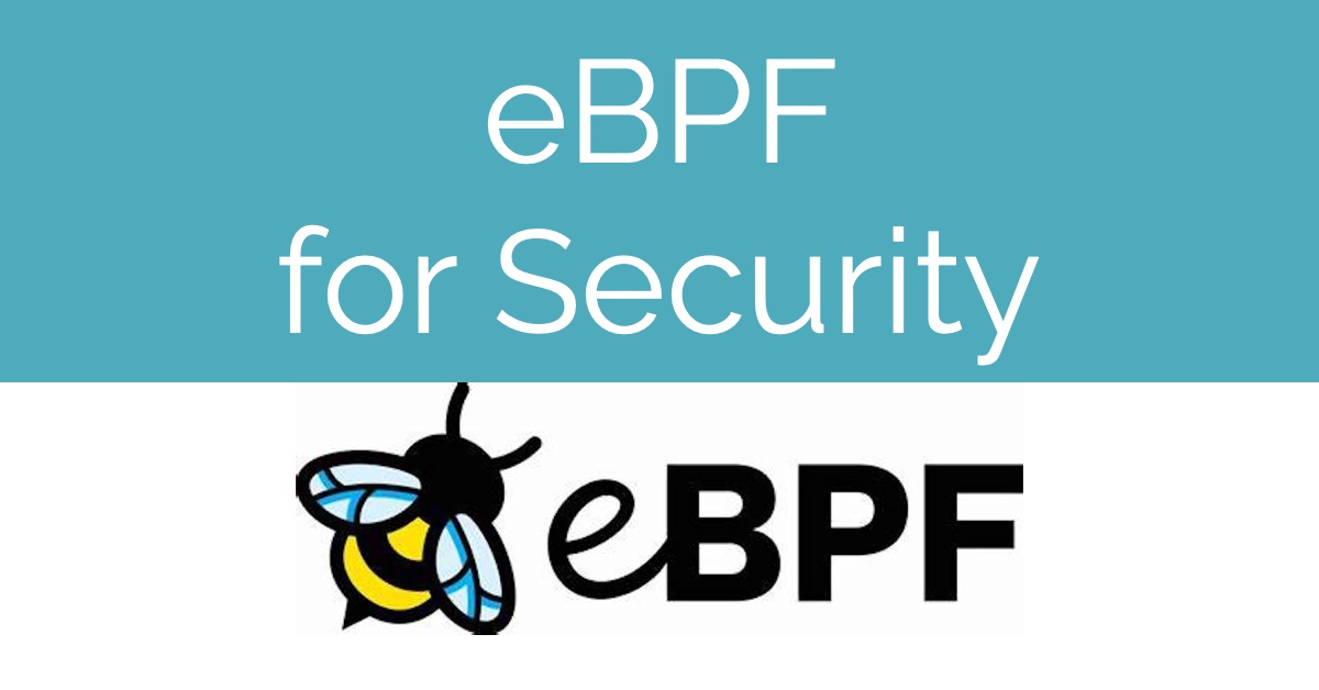 eBPF for Security: Evolution or Revolution?