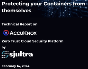 SJULTRA AccuKnox Technical Report Protecting Containers from themselves title page