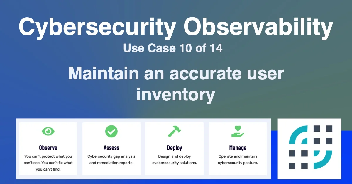 CAASM Use Case #10 – Maintain an Accurate User Inventory