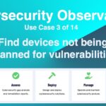 sjultra wp featured image cybersecurity observability use case 3 of 14 find devices not being scanned